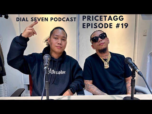 Pricetagg - Dial Seven Podcast (Episode #19)