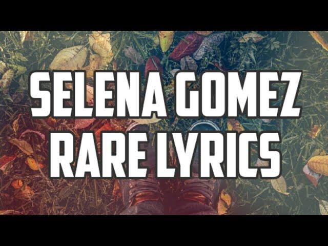 Selena Gomez - Rare (Lyrics)