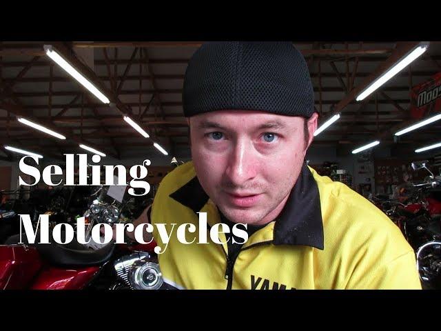 Tips on How to Sell Motorcycles - Selling a Motorcycle and Sales in General