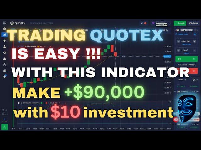 BEST QUOTEX INDICATOR STRATEGY FOR BEGINNERS 2023 | MAKE $90,000 WITH $10 INVESTMENT TRADING QUOTEX