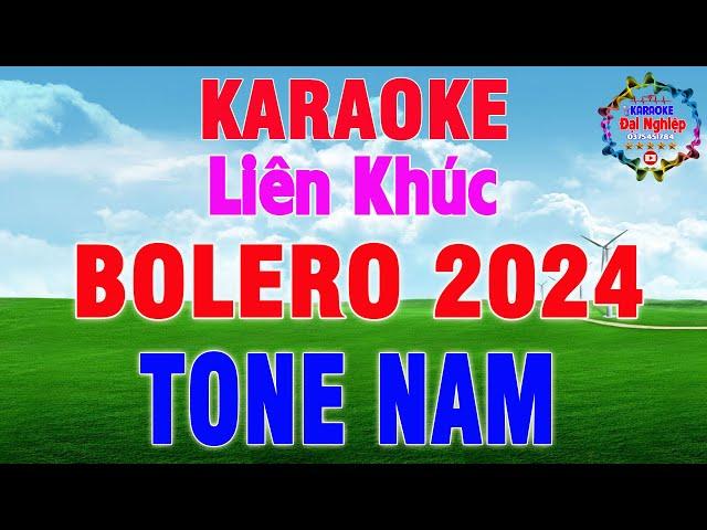 LK Karaoke Bolero 2024 Tone Nam Nhạc Sống || Mỗi Người 50% Hát Quanh Bàn Tròn || Karaoke Đại Nghiệp