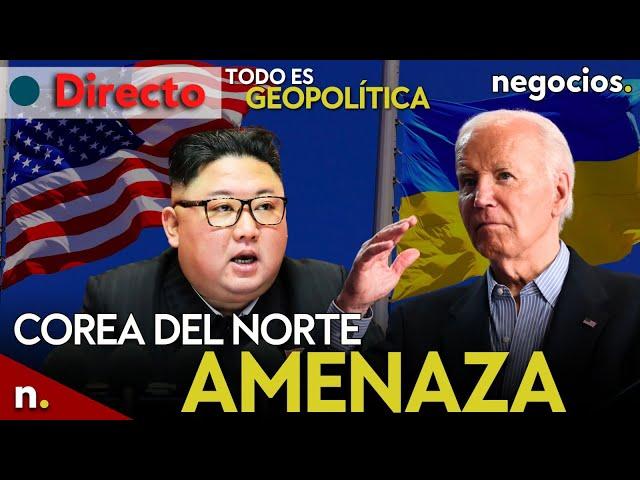 TODO ES GEOPOLÍTICA: Biden dispara la ayuda a Ucrania, Corea del Norte amenaza a EEUU y Siria alerta