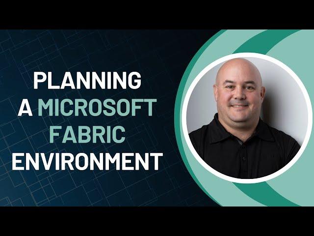 Planning a Microsoft Fabric Environment