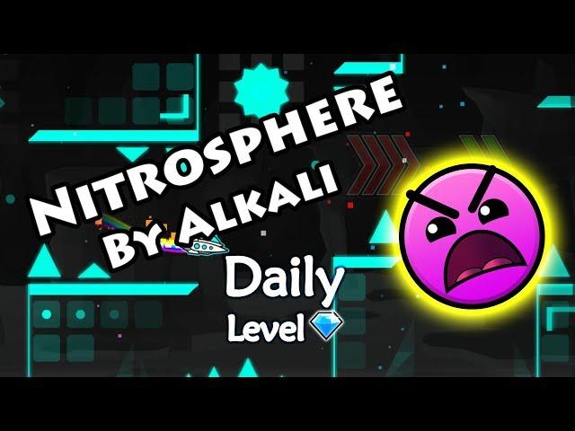 Geometry Dash - Nitrosphere (By Alkali) ~ Daily Level #234 [All Coins]