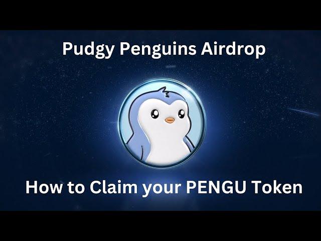  Claim Your FREE Pudgy Penguins $PENGU Airdrop NOW! 