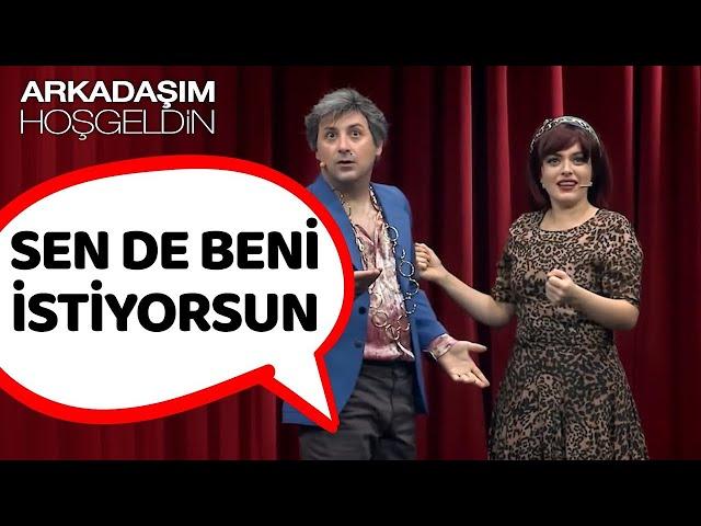 Sen De Beni İstiyorsun | Arkadaşım Hoşgeldin