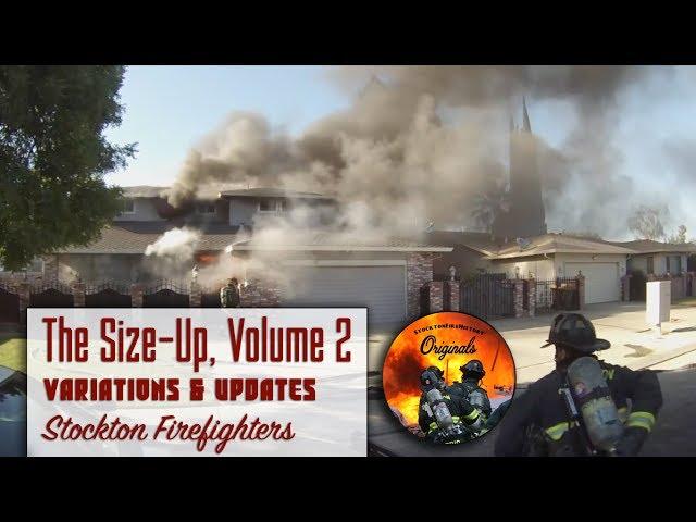 The Size-Up, Volume 2 • Variations & Updates • Stockton Firefighters