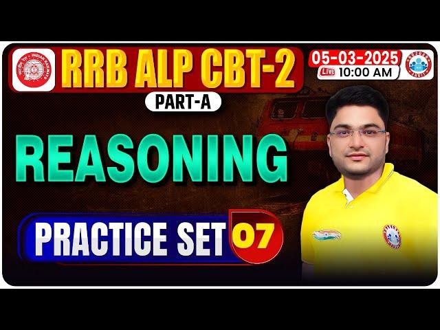 Railway ALP Reasoning Class 2024 | RRB ALP CBT 2 Reasoning Practice Set #07 | ALP Reasoning MCQs