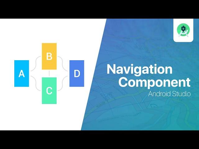 Navigation Component - Android Studio Tutorial