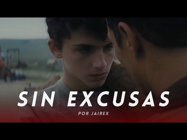 SIN EXCUSAS - Mejor Video Motivacional