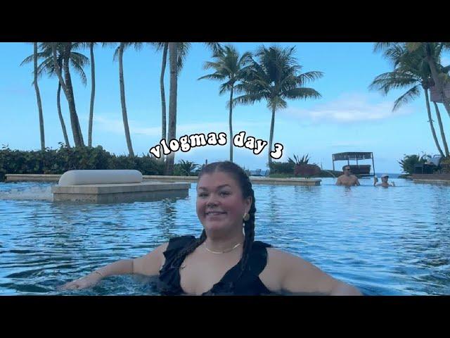 a relaxing day in paradise *vlogmas day 3*