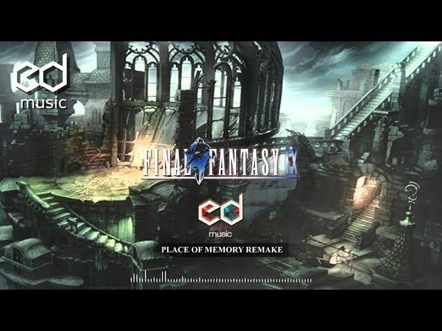 FF9 Place of Memory (Memoria Theme) Music Remake