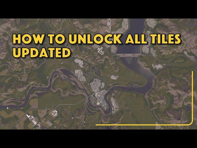 How To Unlock All Tiles In Cities Skylines - Updated Tutorial