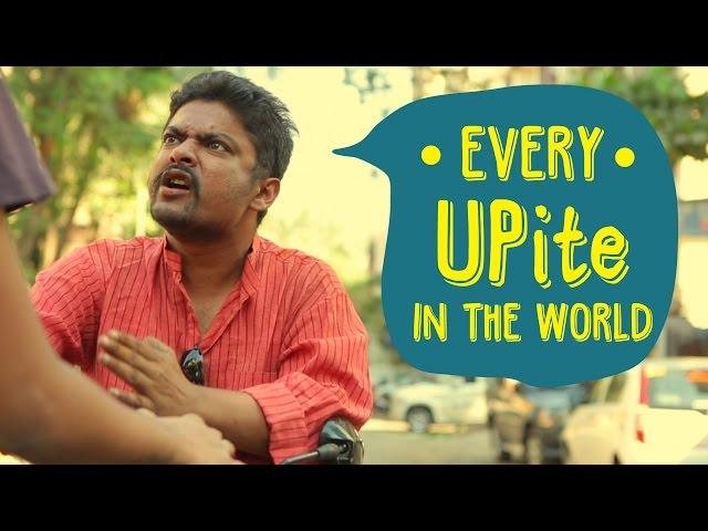 Every UPite In The World | Being Indian