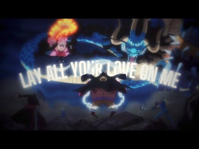 Lay All Your Love On Me - One Piece [AMV] 2K