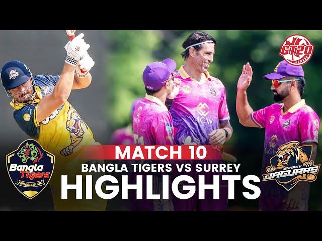 Full Highlights | Bangla Tigers Mississauga vs Surrey Jaguars | M10 | Global T20 Canada 2024 | M6A1A