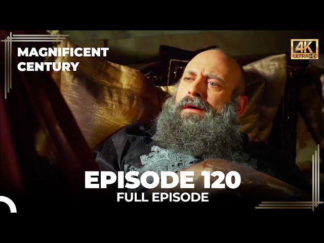 Magnificent Century Episode 120 | English Subtitle (4K)