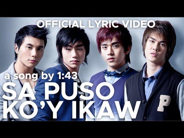 SA PUSO KO'Y IKAW by 1:43 (Official Lyric Video)