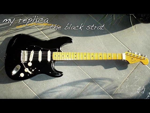 THE BLACK STRAT -My Replica Project of the Guitar by David Gilmour-