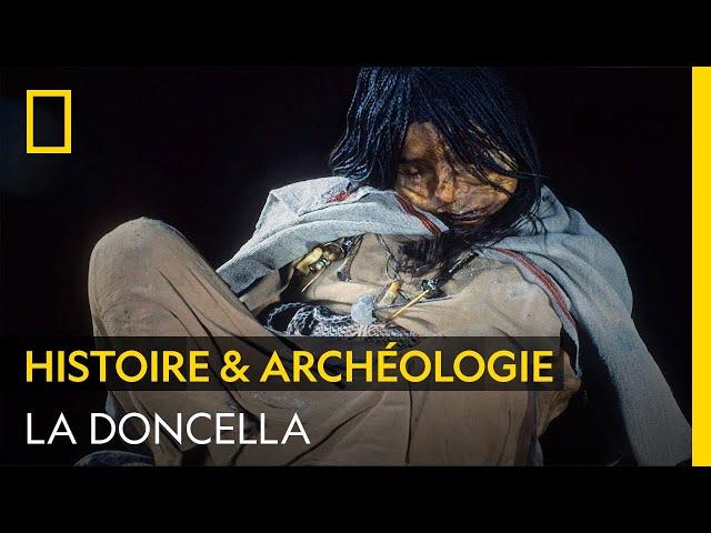 La Doncella : une jeune fille inca sacrifiée | LÉGENDES MACABRES : LES SECRETS DU PASSÉ