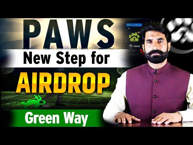 Paws New Step for AirDrop, Green Way | Paws Airdrop | Paws Listing | Airdrop News Update, albarizone