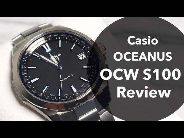 CASIO Oceanus OCW S100-1AJF Review!