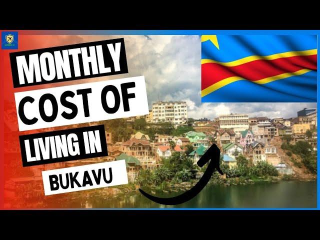 Monthly cost of living in Bukavu (D R Congo) || Expense Tv