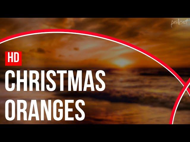 Christmas Oranges (2012) - HD Full Movie Podcast Episode | Film Review