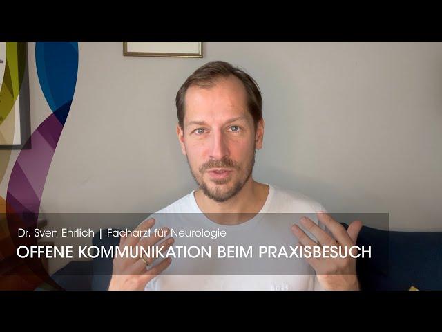 Dr. Ehrlich erklärt: Offene Kommunikation beim Praxisgespräch I MS-Begleiter