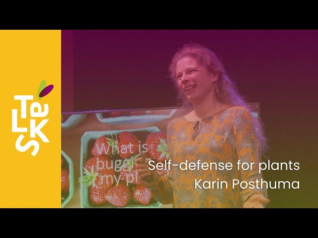 Self-defense for plants - Karin Posthuma in Seed Valley Talks