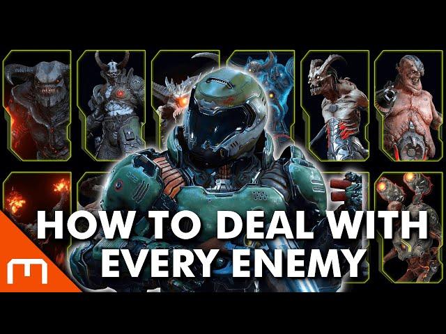 DOOM Eternal - The BEST way to DEAL with EVERY ENEMY