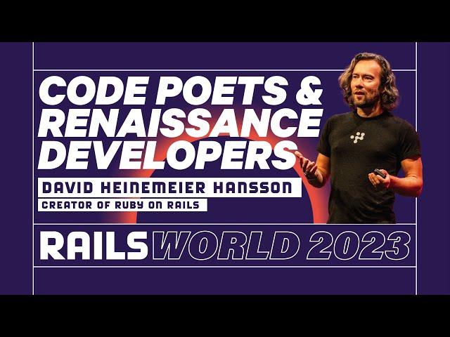 Rails World 2023 Opening Keynote - David Heinemeier Hansson