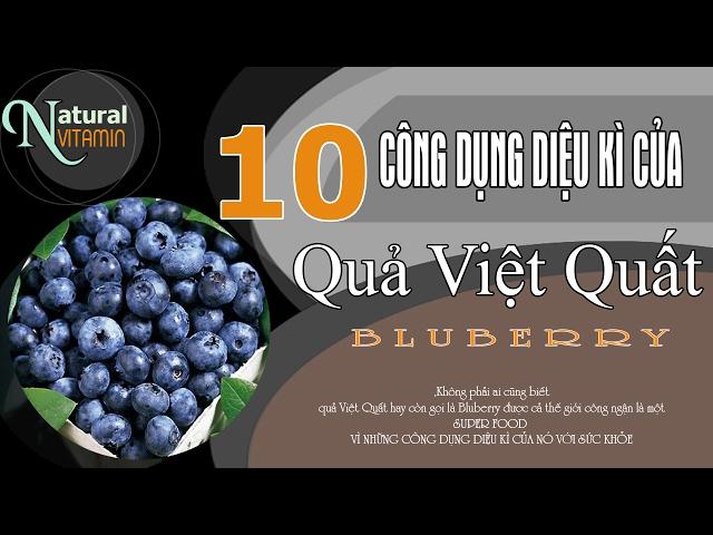 Natural vitamin | 10 CÔNG DỤNG DIỆU KÌ CỦA QUẢ VIỆT QUẤT