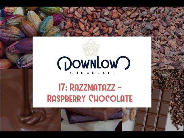 17 Razzmatazz: Raspberry Dark Chocolate