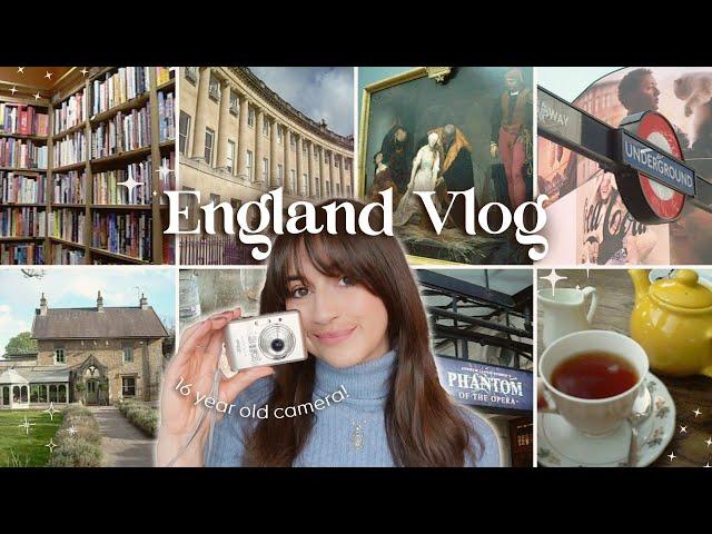 ENGLAND VLOG  ️ London & Bath on a 16 year old camera