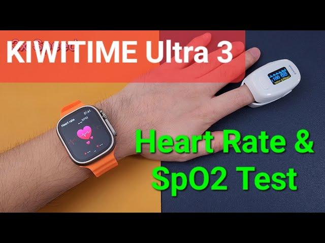 KIWITIME IWO Ultra 3 Smartwatch Heart rate & spo2 test compare with professional device