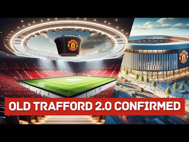 Jim Ratcliffe's Mega Stadium: The Future of Manchester United & Old Trafford