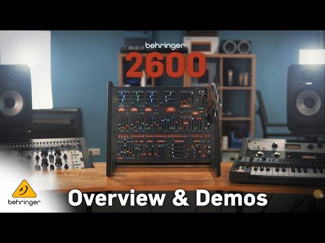 Behringer 2600 First Demos and Overview