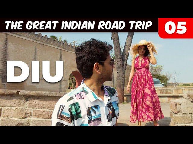 Diu | 35,000 km All India Road Trip | TGIRT 05