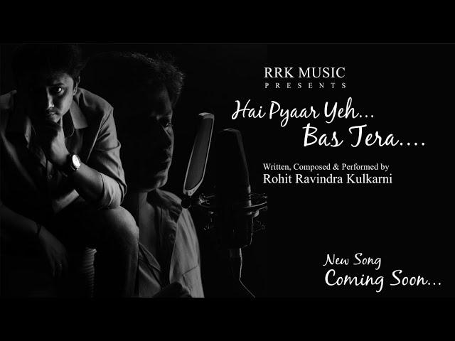 #RRK #lovesong  I Hai Pyaar Yeh Bas Tera  I Song  Promo I RRK MUSIC I RRK