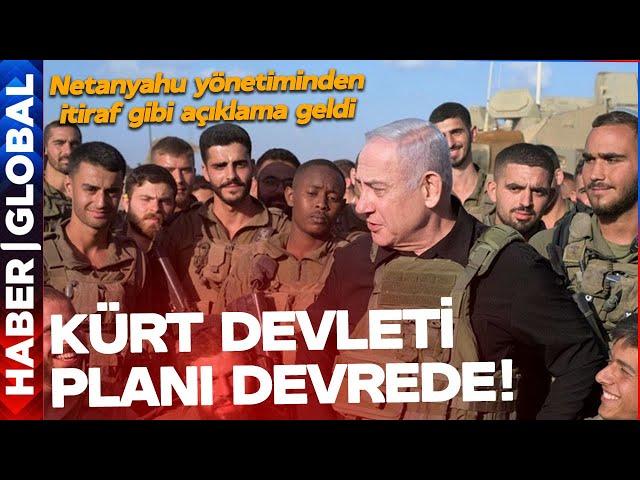 İsrail "Kürt Devleti" Planını Devreye Soktu! Netanyahu Yönetiminden İtiraf Gibi Açıklama Geldi!