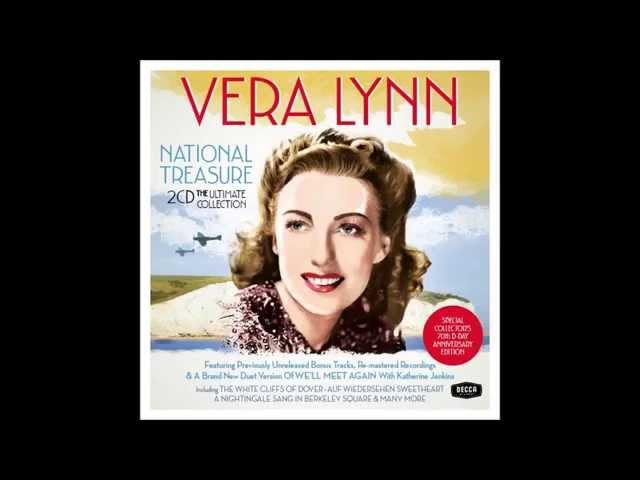 Vera Lynn - (There'll Be Bluebirds Over) The White Cliffs of Dover