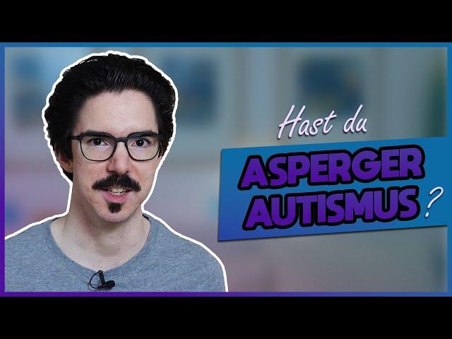 Bist du Asperger Autist? Die wichtigsten Anzeichen erklärt | InsideAut