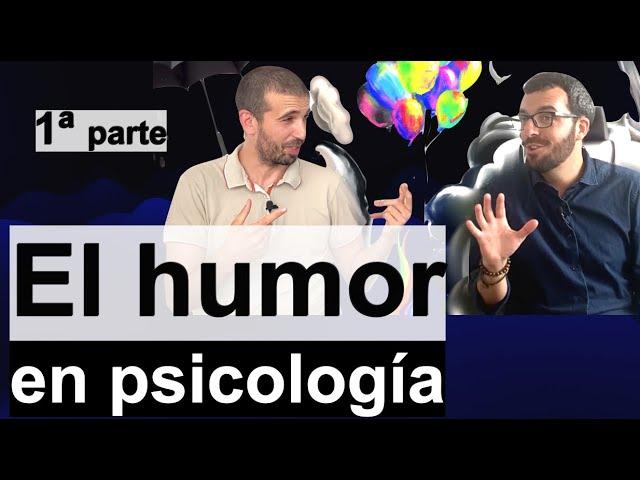 El humor en psicología (1ª parte): humor absurdo, juego de palabras, crítica social, memes...