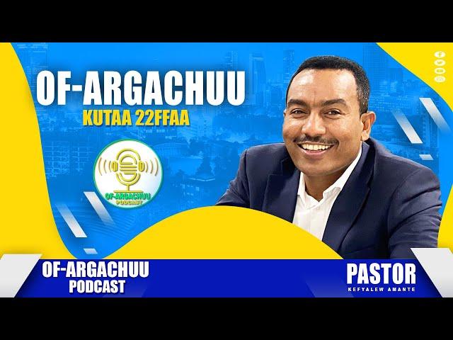 Of Argaachuu kutaa 22ffaa (Unlock Your Mind  Type of Brian Waves, Beta) Pastor Kefyalew Amante