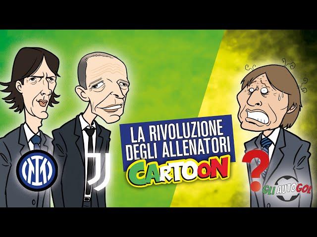 AUTOGOL CARTOON - La Rivoluzione degli allenatori