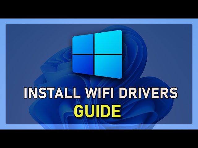 Windows 10 - How To Install Wifi Drivers