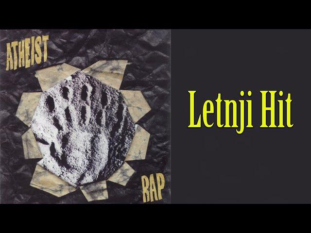 Atheist Rap - Letnji hit  (Audio 1998)