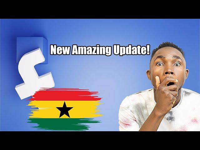 How to make money on Facebook in Ghana 2024 - New Amazing Update!