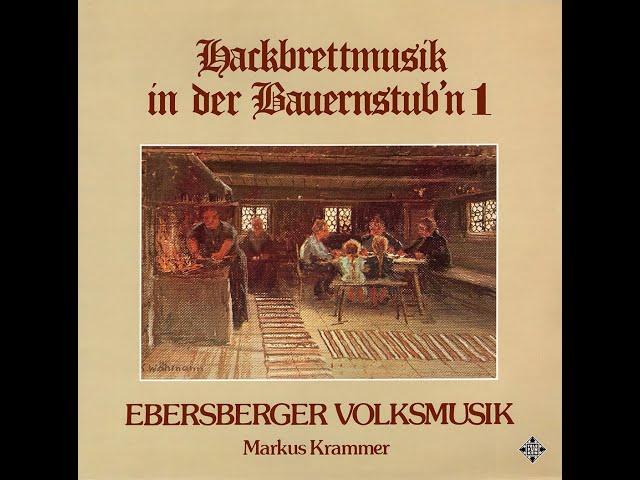 Hackbrettmusik in der Bauernstub'n 1 (Ebersberger Volksmusik)